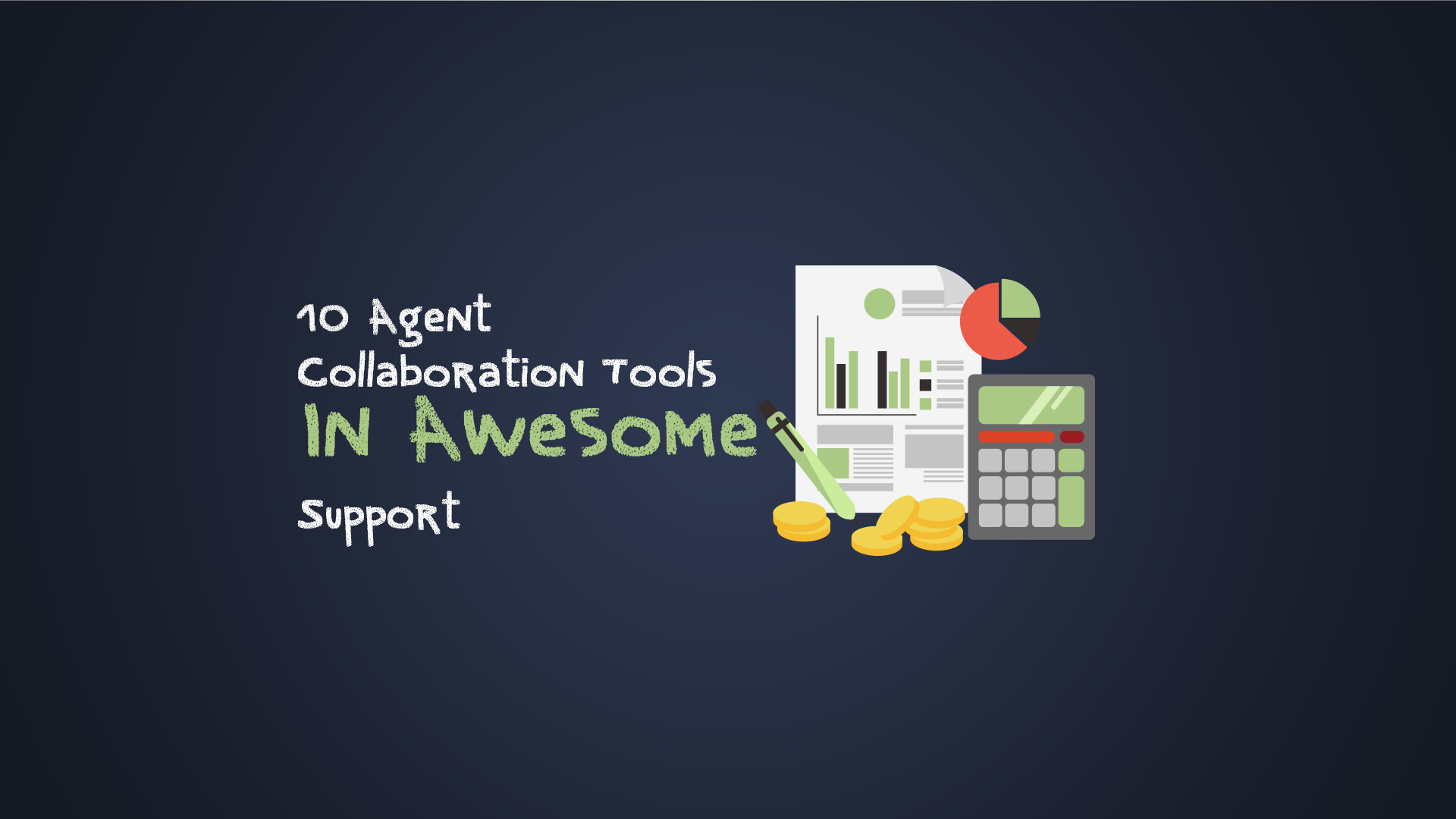 10 Agent Collaboration Tools In Awesome Support