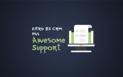 CRM Integration: ZeroBS CRM And Awesome Support